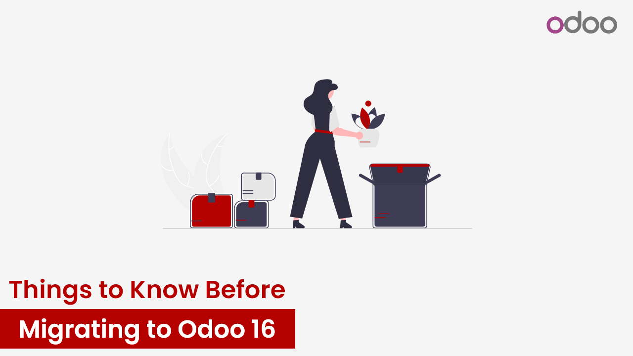 Everything You Need to Know About a Successful Migration to Odoo 16