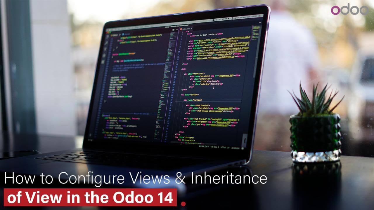  How to Set Up Views & View Inheritance in Odoo 14