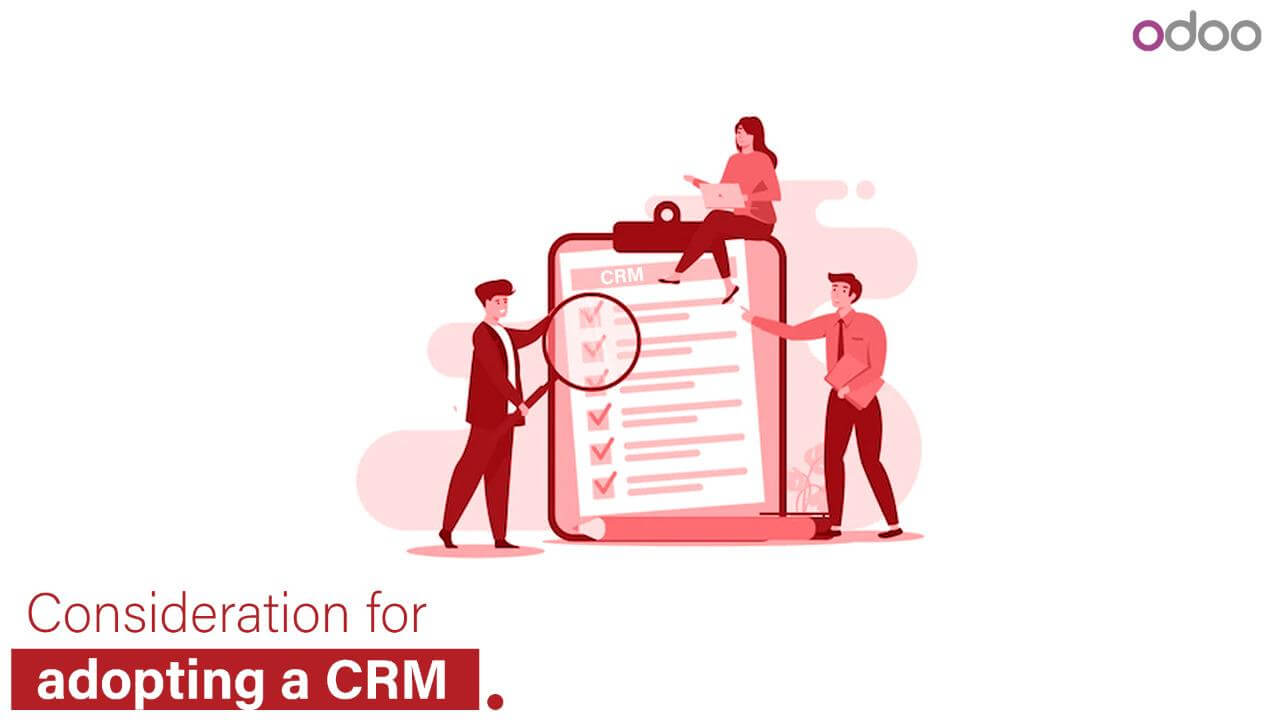 Considerations for Adopting a CRM - Maximizing Efficiency and Sales Success 
