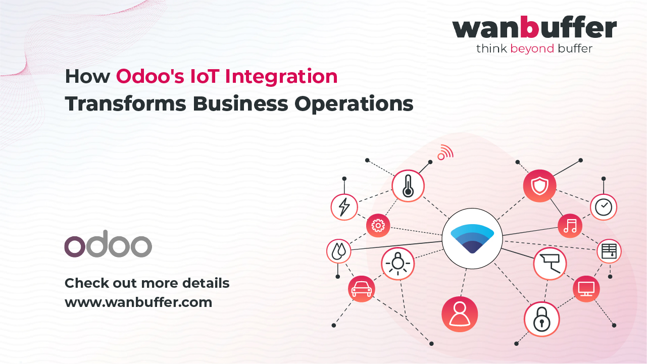How Odoo's IoT Integration Transforms Business Operations