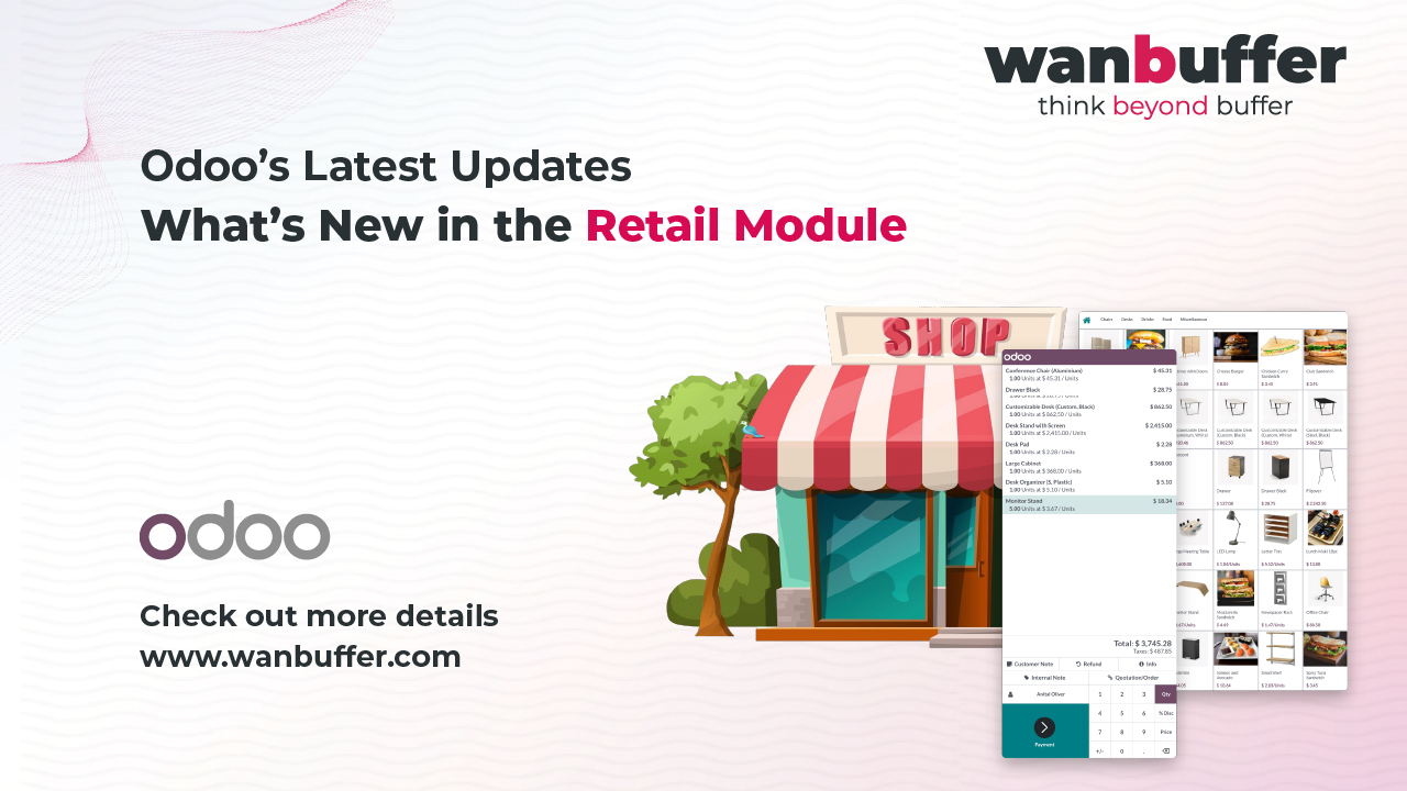 Odoo’s Latest Updates: What’s New in the Retail Module?