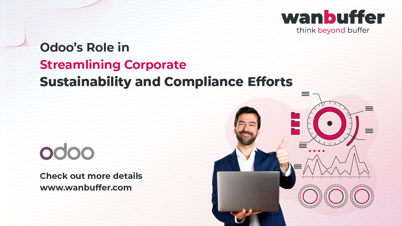 Odoo’s Role in Streamlining Corporate Sustainability and Compliance Efforts