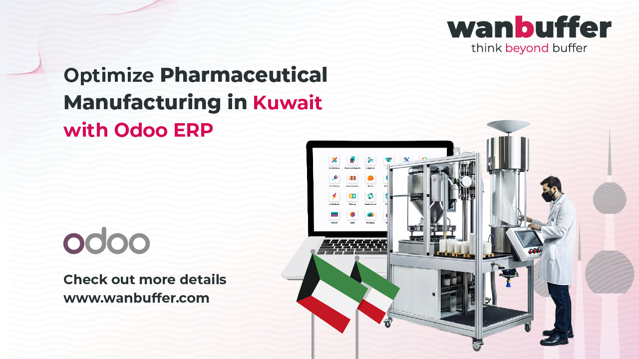 Optimize Pharmaceutical Manufacturing in Kuwait with Odoo ERP