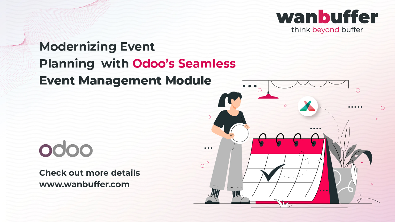 Modernizing Event Planning with Odoo’s Seamless Event Management Module