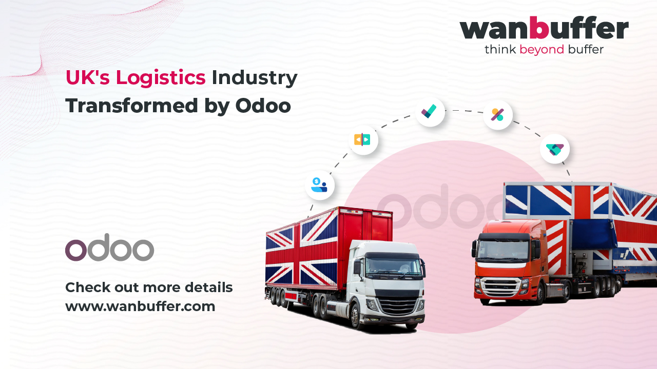 UK’s Logistics Industry Transformed by Odoo