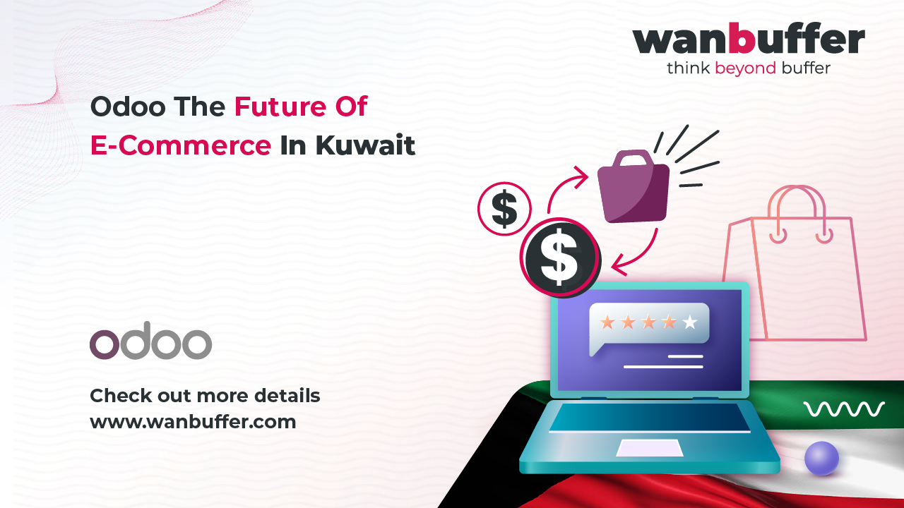 Odoo: The Future of E-Commerce in Kuwait