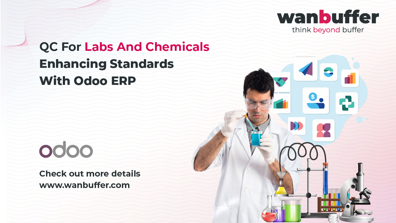QC for Labs and Chemicals: Enhancing Standards with Odoo ERP