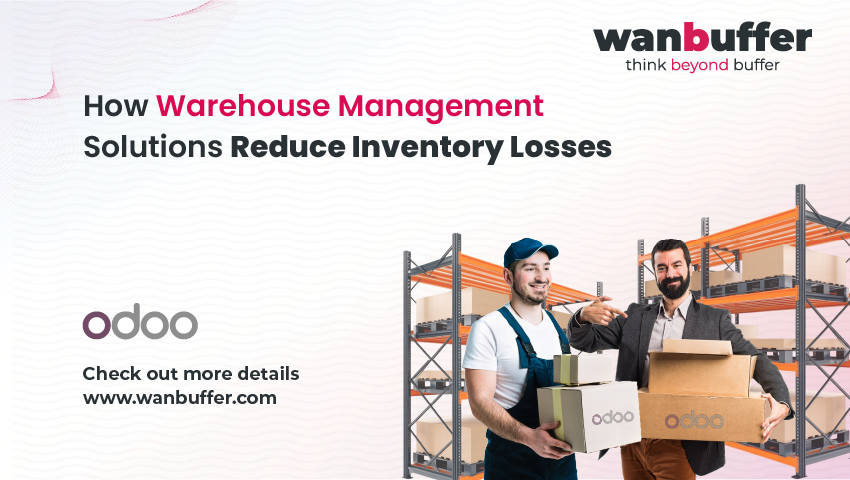 How Warehouse Management Solutions Reduce Inventory Losses