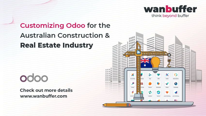 Customizing Odoo for the Australian Construction & Real Estate Industry