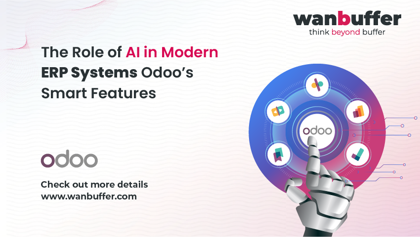 The Role of AI in Modern ERP Systems: Odoo’s Smart Features