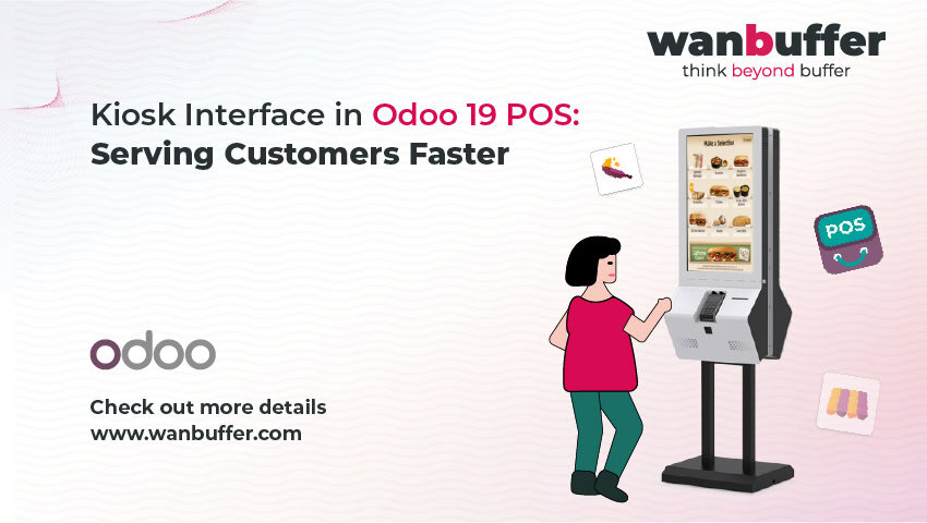 Kiosk Interface in Odoo 19 POS: Serving Customers Faster